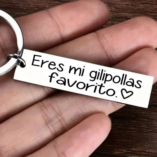 Llavero "Eres mi gilipollas favorito"